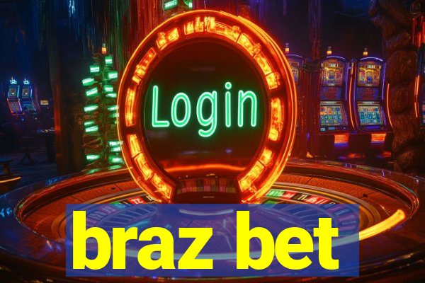 braz bet